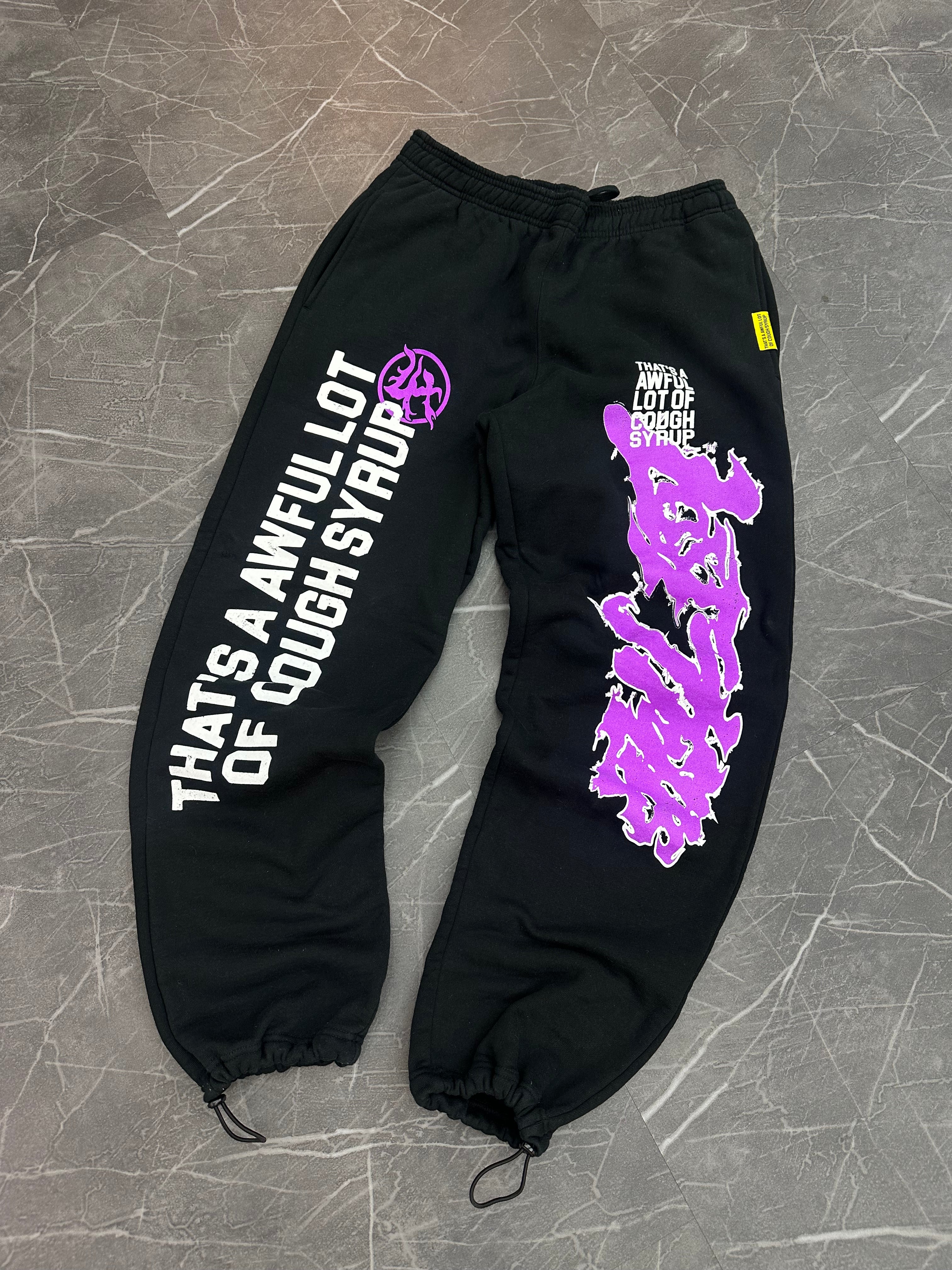 Awful Lotta Cough Syrup Sweatpants